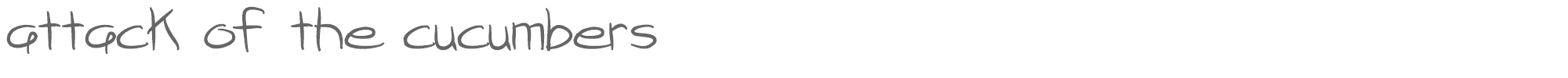 Sample characters Attack of the Cucumbers Font